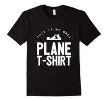 Mens This Is My Only Plane T-Shirt Best Woodworking Gift Tee