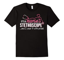 Nurse Stethoscope T-Shirt - I Wear It With Pride
