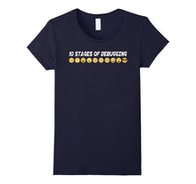10 Stages of Debugging T-Shirt