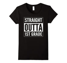 Straight Outta 1ST GRADE - 1ST GRADE 2017 T-Shirt