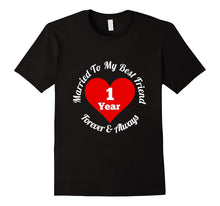 1 Year Wedding Anniversary T-Shirt 1st Married Best Friend