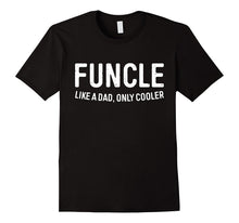 Mens Funcle T-Shirt Funny Uncle Definition Gift Shirt