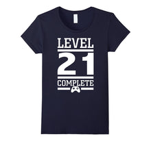 Level 21 Complete T Shirt - 21st Birthday Shirt