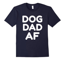Dog Dad AF Pupper Doggo Daddy Furrbaby #Dogdadaf