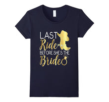 Bridesmaid Shirt Last Ride Before She's Bride Cowboy Boots