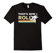 Cool Jiu Jitsu That's How I Roll T-Shirt