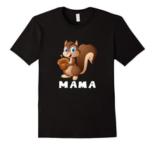 Funny Squirrels Mama T-Shirt for Mothers Day Gift Shirts