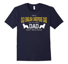 I'm a Old English Sheepdog Dad T-Shirt