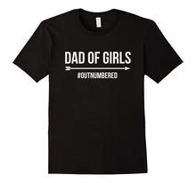 Mens Dad of Girls #Outnumbered T-Shirt Girl Dad Father's Day