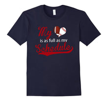 My Heart Is Full as My Schedule for Football Baseball TShirt