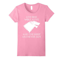 Live One Wolf Alive and the Sheep Are Never Safe Shirt
