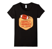 1st WEDDING ANNIVERSARY Shirt - Football Couple Season Shirt