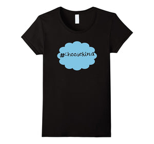 #Choosekind Shirt