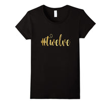 12th Birthday Shirt Gift Gold Hashtag Milestone Twelve 12