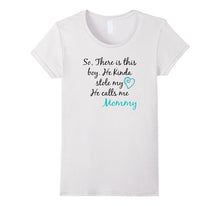 So, There Is This Boy He Calls Me Mommy