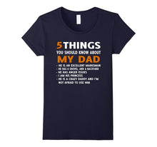 5 Things You Should Know About My Dad T-Shirt