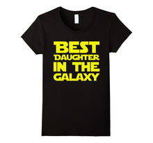 Best Daughter in the Galaxy T-Shirt