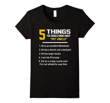 5 Things You Should Know About My Uncle T-Shirt