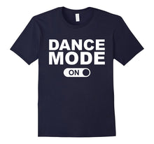 Dance Mode on Shirts Teachers Ballet T-Shirts