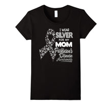 I Wear Silver for My Mom - Parkinson Disease Awareness