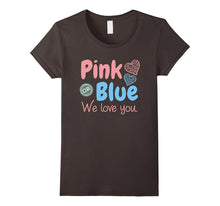 Pink OR Blue We Love You Gender Reveal Baby Shower T Shirt
