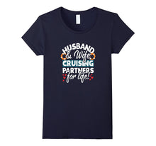 Husband and Wife Cruising Partners for Life T-Shirt Cruise