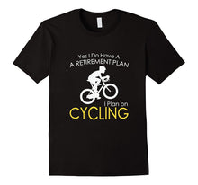 Retirement Plan Funny Bicycle Cycling Riding Gift T Shirt