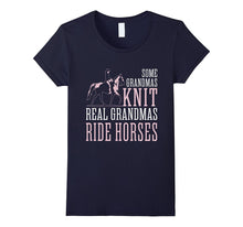 Some Grandmas Knit Real Grandmas Ride Horses T-Shirt