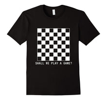 Shall We Play a Game Chess Board Club T-Shirt