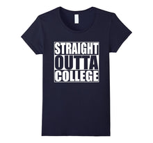 Straight Outta College Graduation T-Shirt