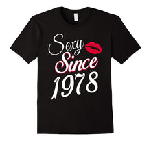 Sexy Since 1978 Funny Birthday Gift T-Shirt