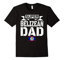 Mens Storecastle: Super Belizean Dad Father's Day Belize T-Shirt