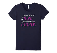 Mom's Get Promoted to Grandma T-Shirt Proud Grandmother Tee