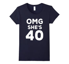 40th Birthday Shirt for Husband, Sister, Friend OMG She's 40