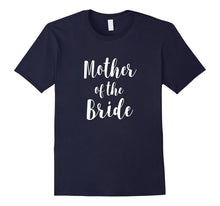 Mother of the Bride T-Shirt