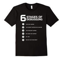 6 Stages of Debugging T-Shirt Bug Coding Computer Programmer