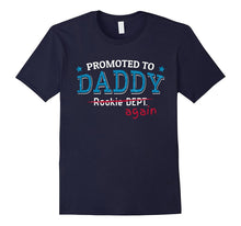 Mens Promoted to Daddy Again Shirt. Dad Again Gifts Funny