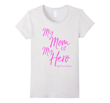My Mom Is My Hero Support Breast Cancer Awareness Shirt