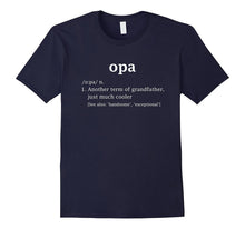 Opa Definition Funny Gift for GrandFather T Shirt