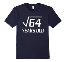 Square Root of 64 8 Yrs Old 8th Birthday Gift Math T-Shirt