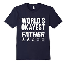 Mens World's Okayest Father Gag Gift Dad TShirt