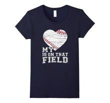 My Heart Is on That Field T-Shirt Baseball Dad Mom Gifts