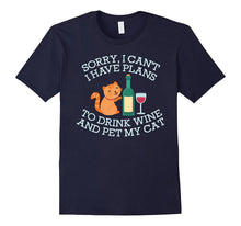 Funny Sorry Drink Wine Pet Cat T-Shirt for Cat Ladies