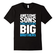 Awesome Sons Get Promoted to Big Brothers T-Shirt
