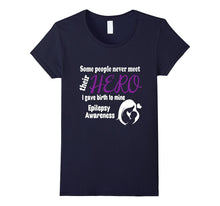 Some People Never Meet Their Hero Epilepsy Awareness Shirt