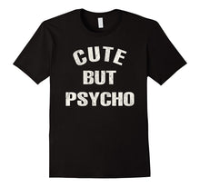 Cute but Psycho T Shirt Trendy T-Shirt Cute Tee
