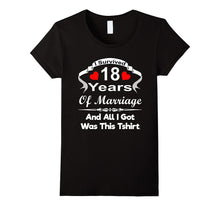 18th Eighteen Wedding Anniversary Shirt Married Hubby Wife