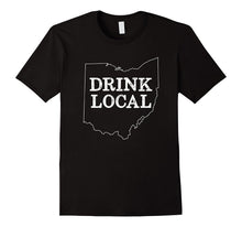 Drink Local Ohio Cleveland Akron Columbus Cincinnati Tshirt