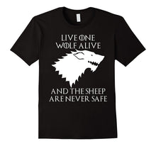 Live One Wolf Alive and the Sheep Are Never Safe Shirt