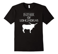 Father of Longhorns | Funny Cattle Ranch Dad T-Shirt & Gift